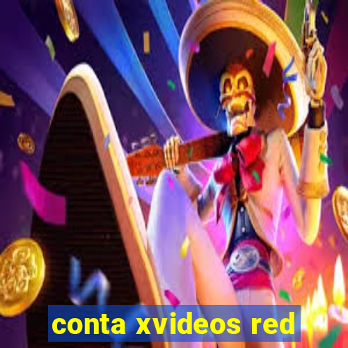 conta xvideos red